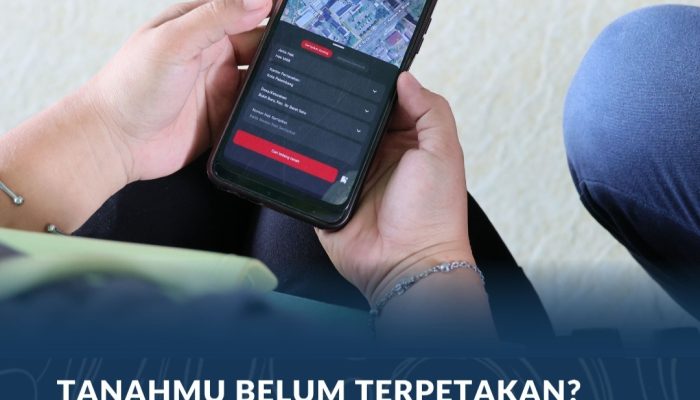 ATR/BPN Hadirkan Aplikasi ‘Sentuh Tanahku’ Simak Tata Cara Fitur Swaplotting